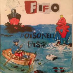 FIFO : Poisoned Fish